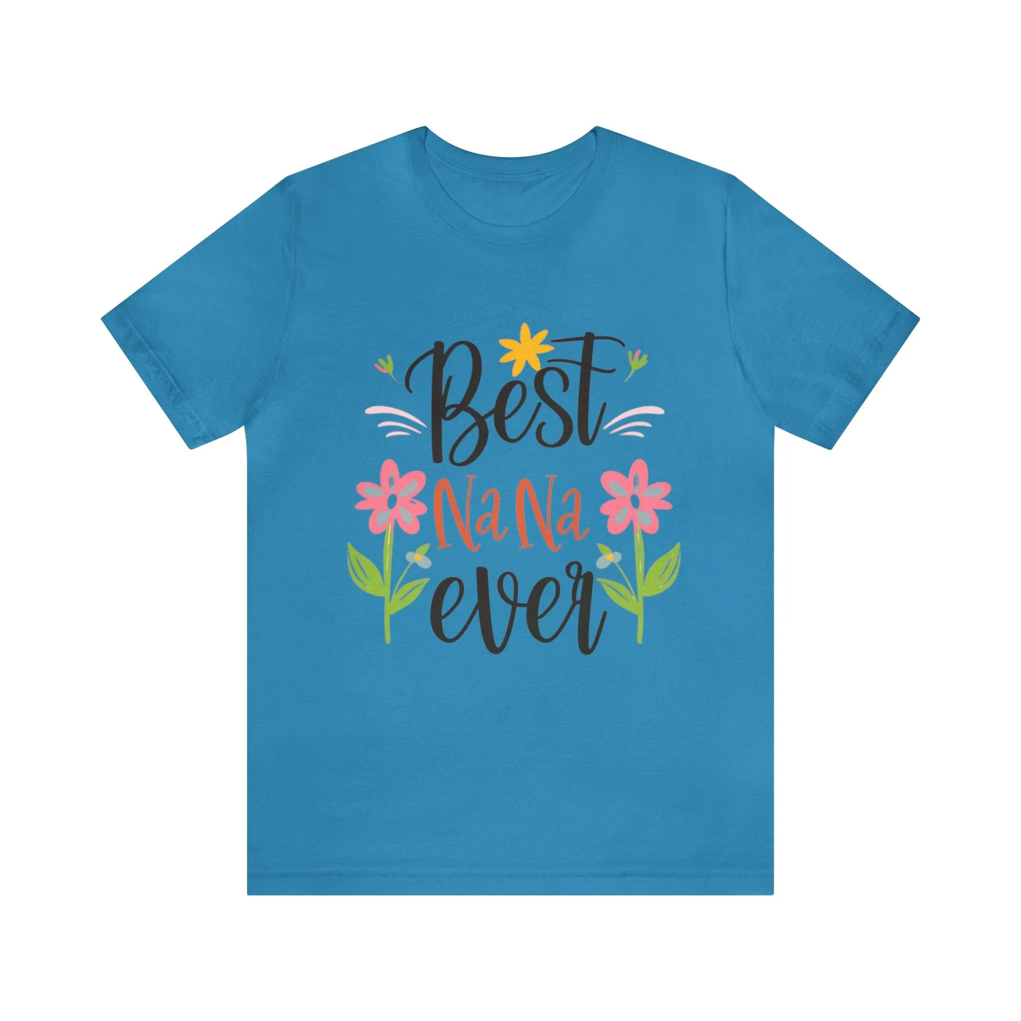 Best Nana Ever Unisex T-shirt with Flower Design, Quality Cotton T-Shirt