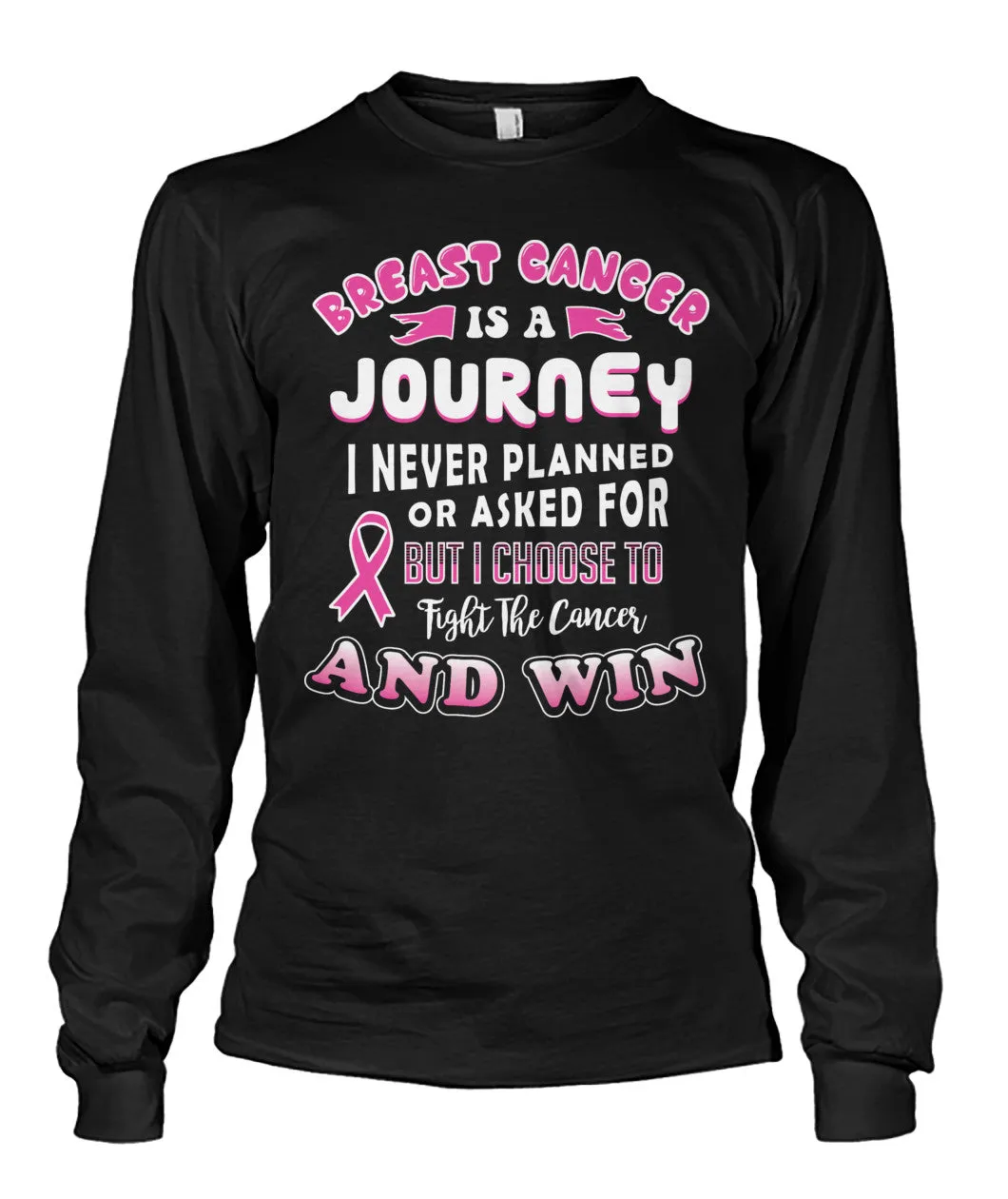 Breast Cancer is a Journey Shirts and Long Sleeves