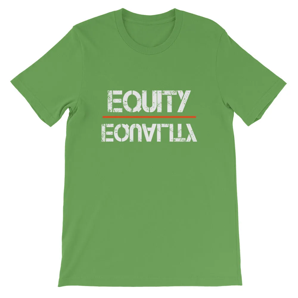 Equity Over Equality - White - Short-Sleeve Unisex T-Shirt