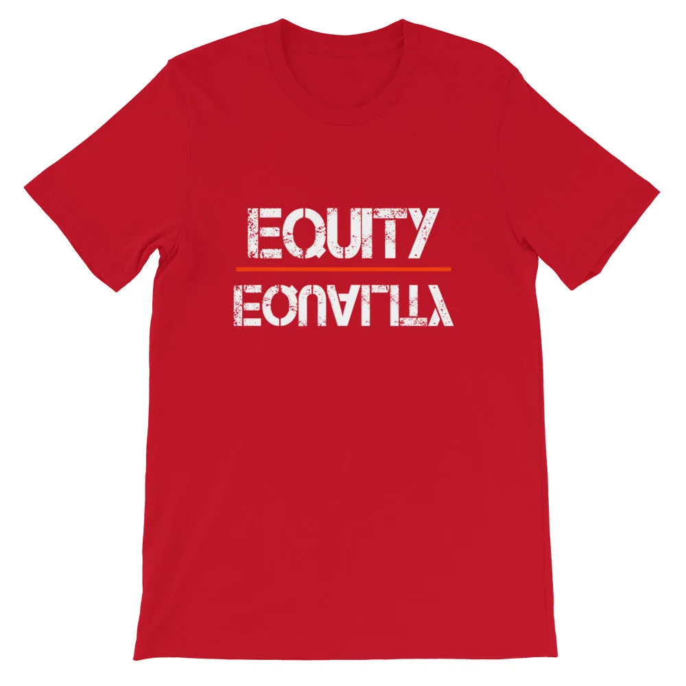 Equity Over Equality - White - Short-Sleeve Unisex T-Shirt