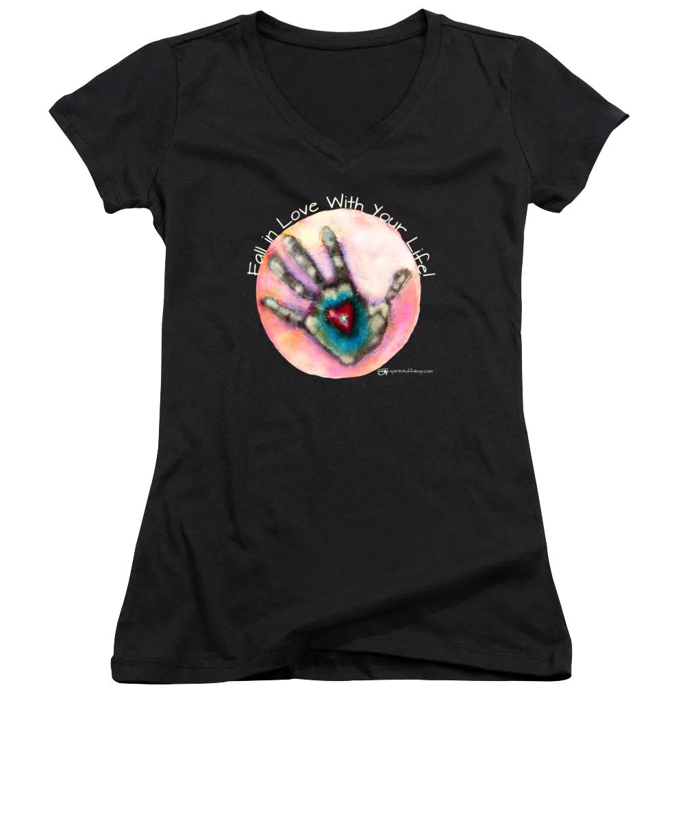 Fall In Love With Your Life - Women's V-Neck