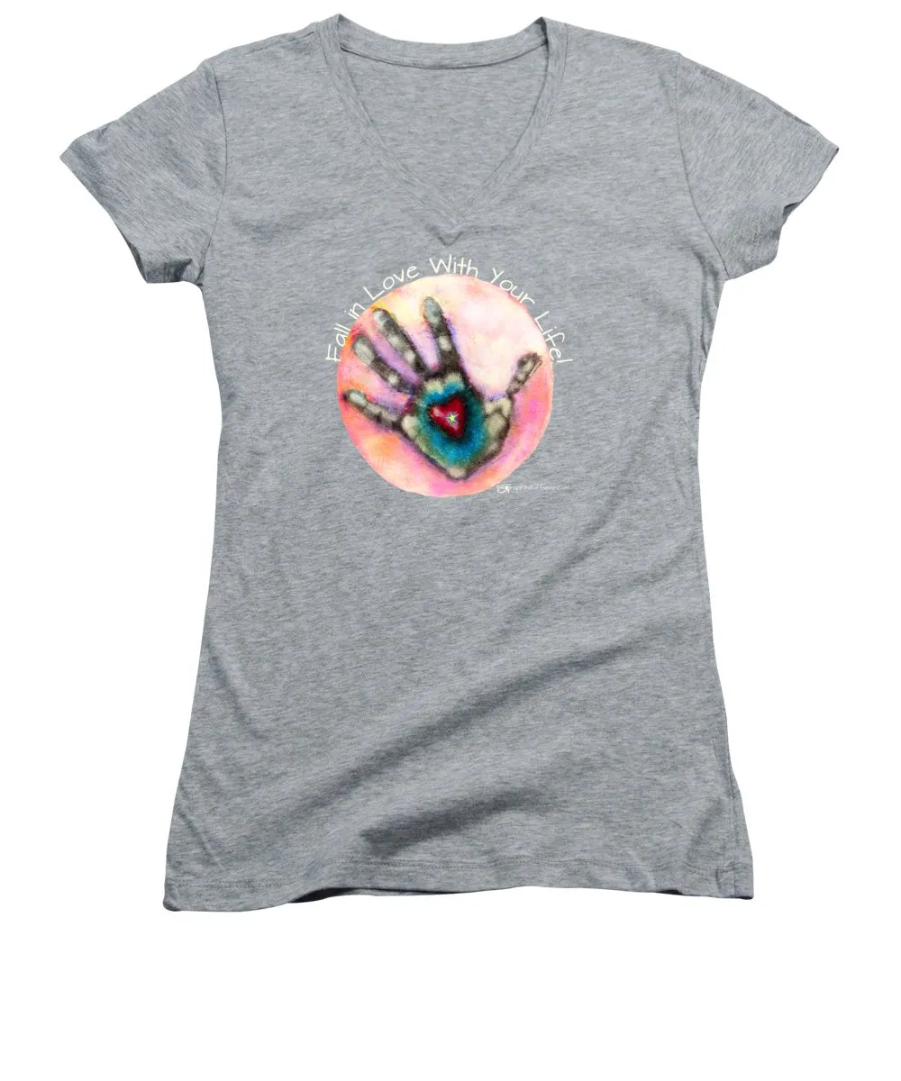 Fall In Love With Your Life - Women's V-Neck