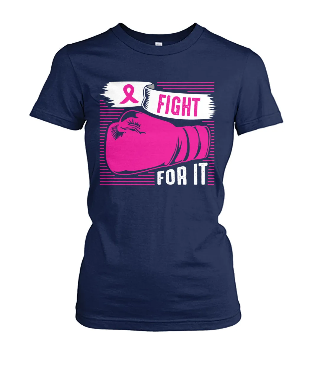 Fight For It Shirts and Long Sleeves