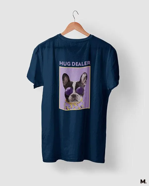 Hug dealer printed t shirts