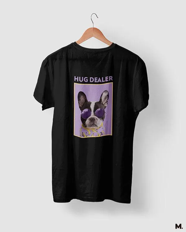 Hug dealer printed t shirts