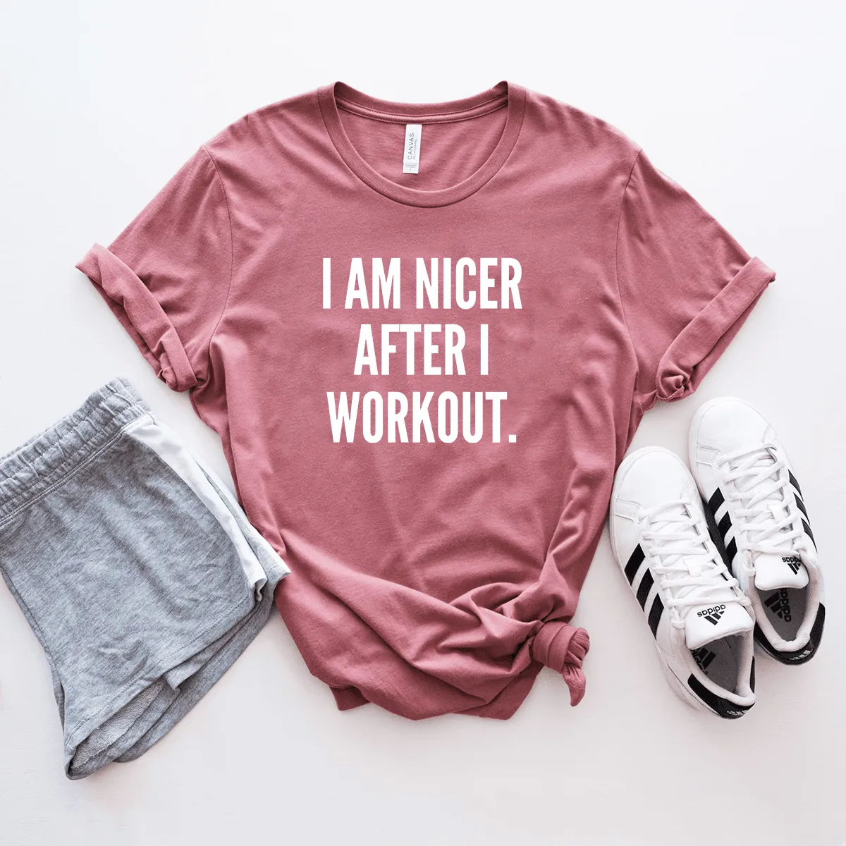 I Am Nicer After I Workout - Bella Canvas Tee