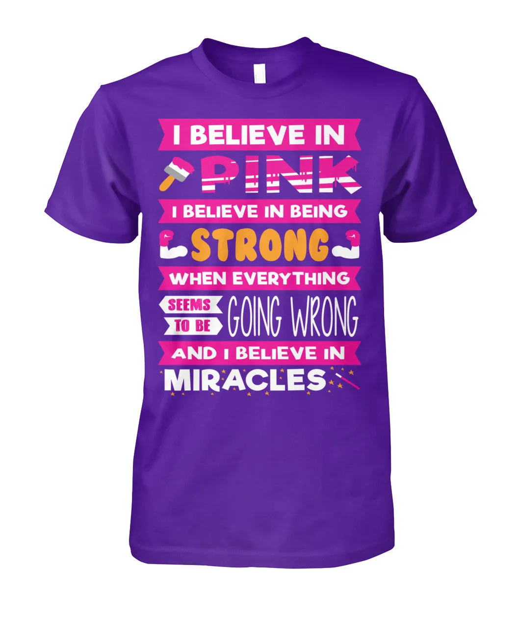 I Believe in Pink Shirts and Long Sleeves