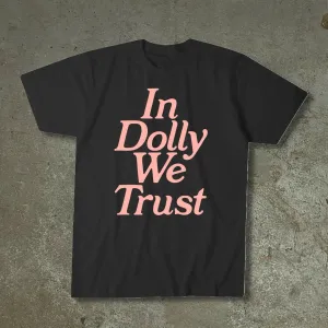In Dolly We Trust Unisex T-Shirt