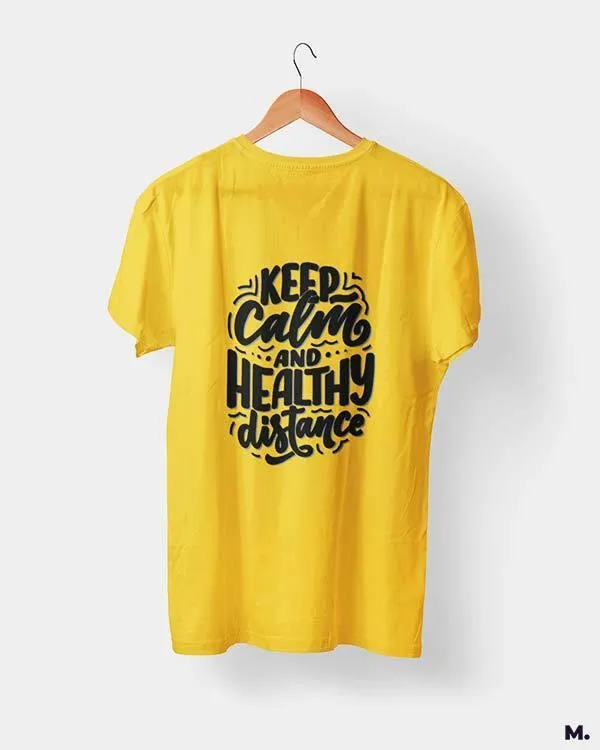 Keep calm & healthy distance printed t shirts