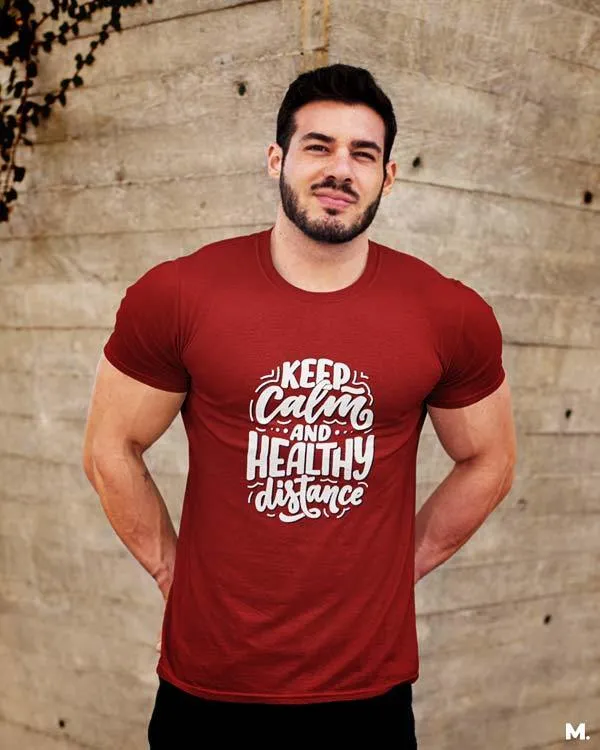 Keep calm & healthy distance printed t shirts