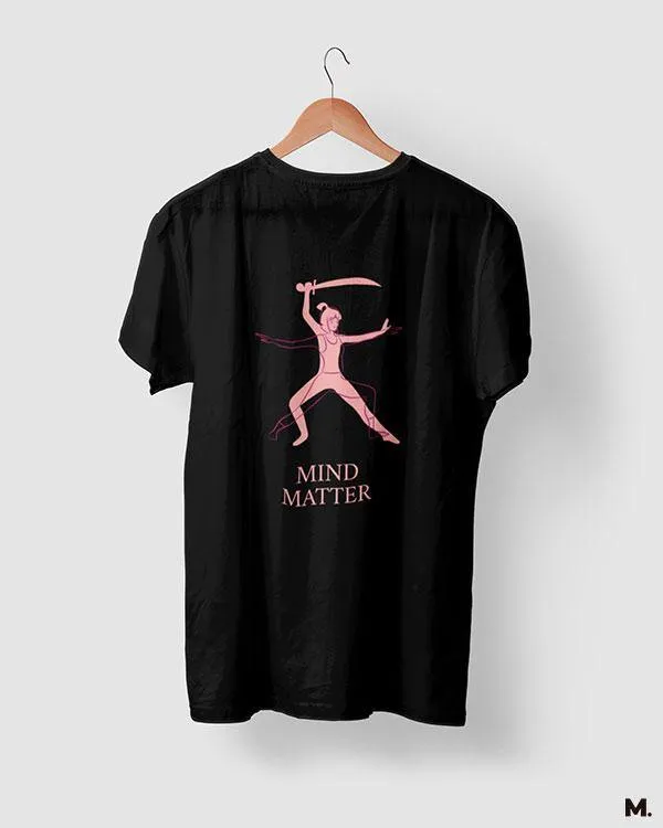 Mind matters printed t shirts
