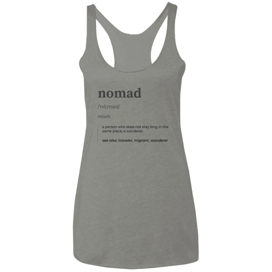 "Nomad Definition" Ladies' Triblend Racerback Tank