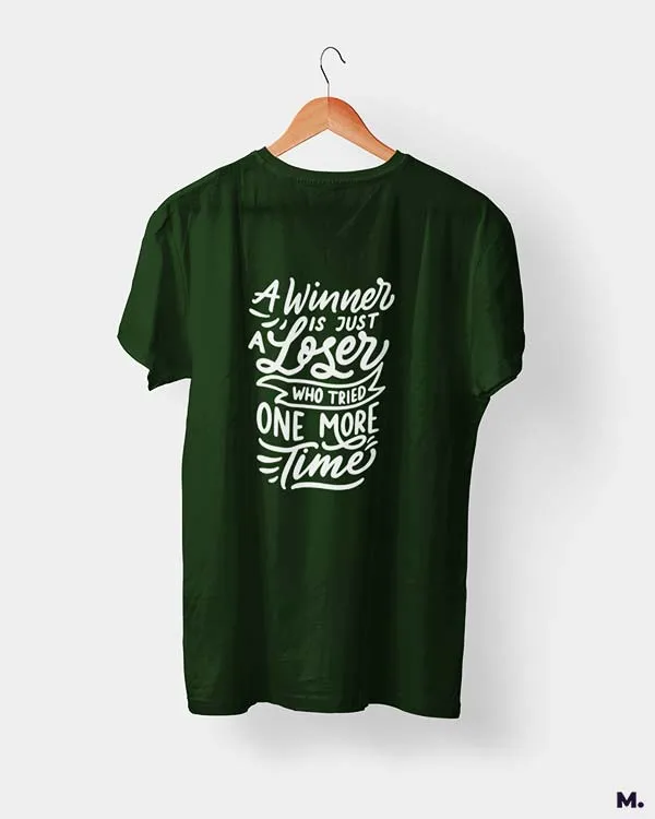 Winner never stops trying printed t shirts